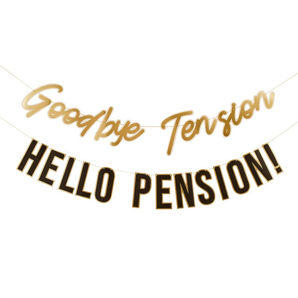 Goodbye Tension Hello Pension Banner 2 m