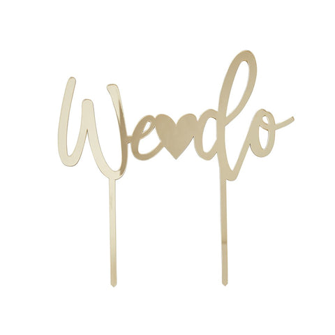 We Do Gold Acrylic Cake Topper