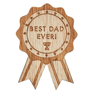 Wooden Best Dad Ever Badge
