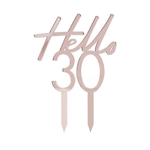 Rose Gold Acrylic Hello 30 Cake Topper