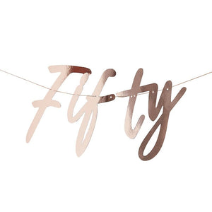 Rose Gold Fifty Bunting Banner